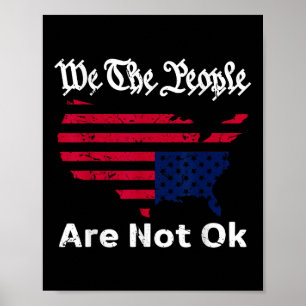 Wir, die Leute sind nicht in Ordnung, grunge nach  Poster