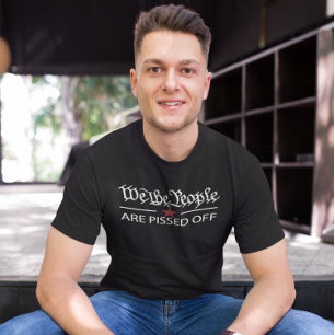 Wir, die Leute sind verärgert T-Shirt