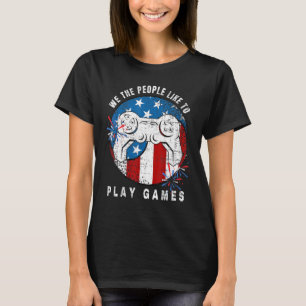 Wir, die Leute spielen gerne Videospiele 4. Juli G T-Shirt