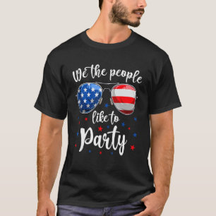 Wir, die Leute wollen uns Party Flag 4. Juli Pat T-Shirt