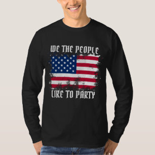 Wir die Menschen Funny Distressed USA Flag 4. Juli T-Shirt