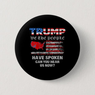 Wir, die Menschen haben gesprochen T-Shirt USA Wah Button