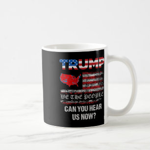 Wir, die Menschen haben gesprochen T-Shirt USA Wah Kaffeetasse