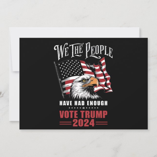 Wir, die Menschen hatten genug Stimmen Trump 2024 Einladung (Vorderseite)