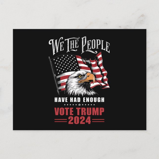 Wir, die Menschen hatten genug Stimmen Trump 2024 Postkarte (Vorderseite)