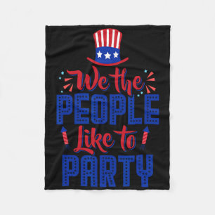 Wir, die Menschen möchten Party 4. Juli unabhängig Fleecedecke