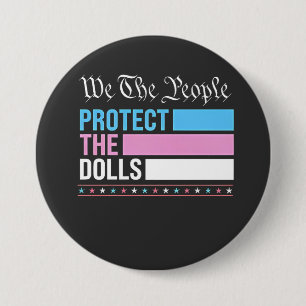 Wir, die Menschen, schützen die Dollars LGBT Trans Button