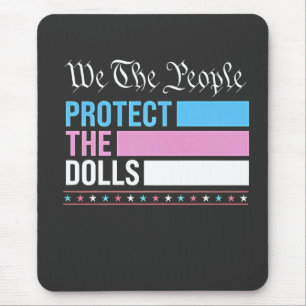 Wir, die Menschen, schützen die Dollars LGBT Trans Mousepad