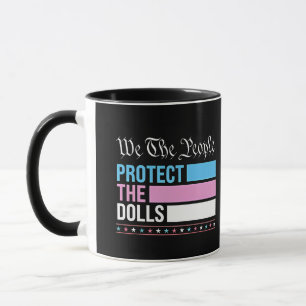 Wir, die Menschen, schützen die Dollars LGBT Trans Tasse