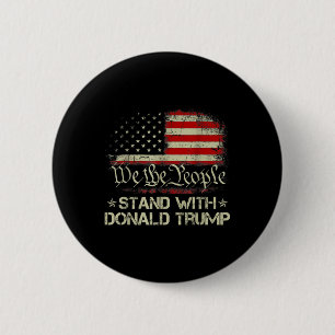 Wir, die Menschen stehen mit Donald Trump 2024 Ame Button
