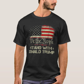 Wir, die Menschen stehen mit Donald Trump 2024 Ame T-Shirt