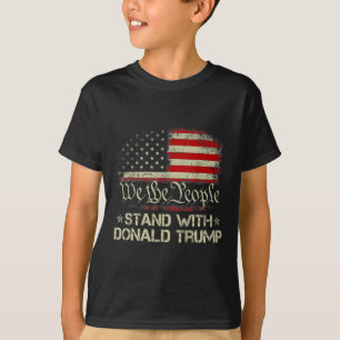 Wir, die Menschen stehen mit Donald Trump 2024 Ame T-Shirt
