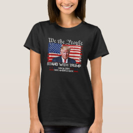 Wir, die Menschen, stehen mit Donald Trump 2024 T-Shirt