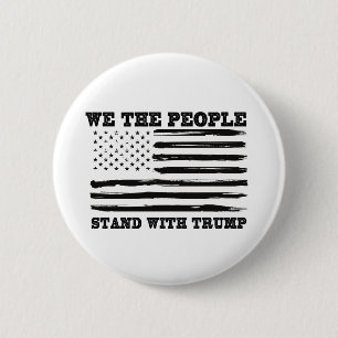Wir, die Menschen, stehen mit Trump-Unterstützung Button