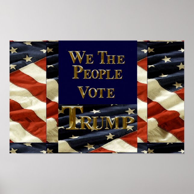 WIR DIE MENSCHEN STIMMEN TRUMP POSTER (Vorne)