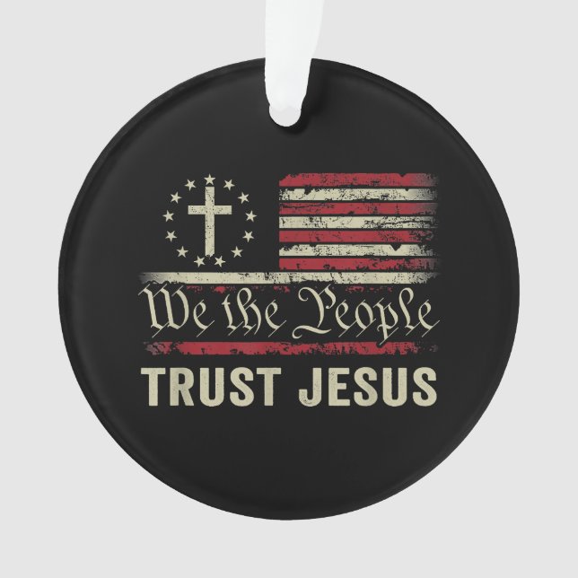 Wir, die Menschen vertrauen Jesus - die US-Flagge  Ornament (Vorderseite)