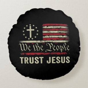 Wir, die Menschen vertrauen Jesus - die US-Flagge Rundes Kissen