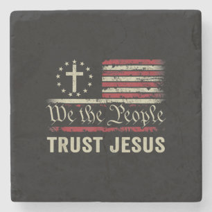 Wir, die Menschen vertrauen Jesus - die US-Flagge  Steinuntersetzer