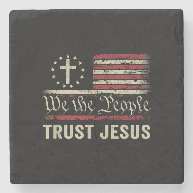 Wir, die Menschen vertrauen Jesus - die US-Flagge  Steinuntersetzer (Vorderseite)