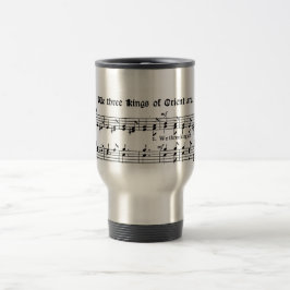 Wir drei Könige Orient sind, Blatt-Musik-Tasse Reisebecher