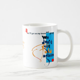 Wir erhalten nicht Fuld wieder! Kaffeetasse