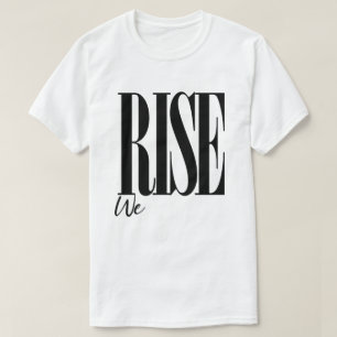 Wir erheben das Motivierend Sprichwort der Typogra T-Shirt
