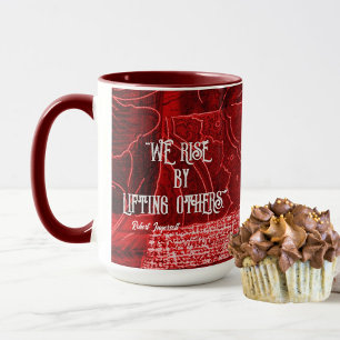 "Wir erheben uns, indem wir andere erheben" Zweifa Tasse