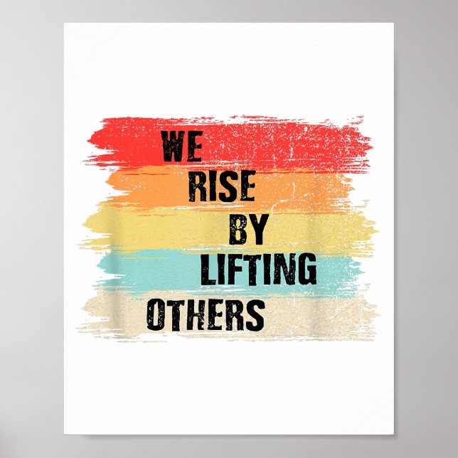 Wir erheben uns, indem wir andere Motivierend Zita Poster (Vorne)