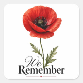 Wir erinnern uns – Roter Mohn Gedenktag-Tribut Quadratischer Aufkleber