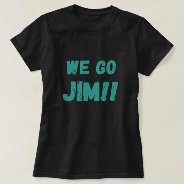 wir gehen Jim, grünes Fitnessstudio motivierend Zi T-Shirt (Design vorne)