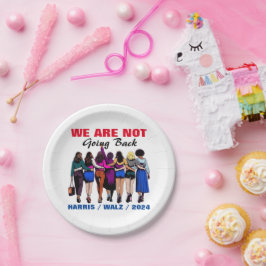 Wir gehen nicht zurück Harris Waltz, Frau Präsiden Pappteller