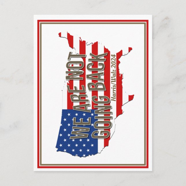 Wir gehen nicht zurück in die USA Postkarte (Vorderseite)