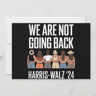 Wir gehen nicht zurück Kamala Harris Waltz 24  Einladung