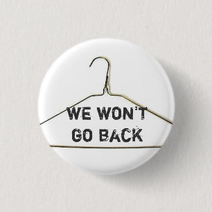 Wir gehen nicht zurück knöpfen button