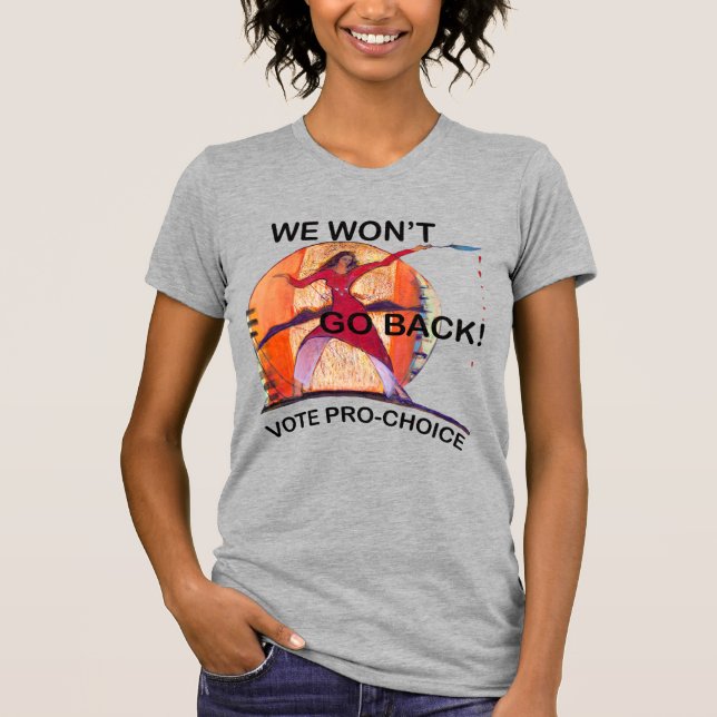 Wir gehen nicht zurück zum Tee-Shirt T-Shirt (Vorderseite)