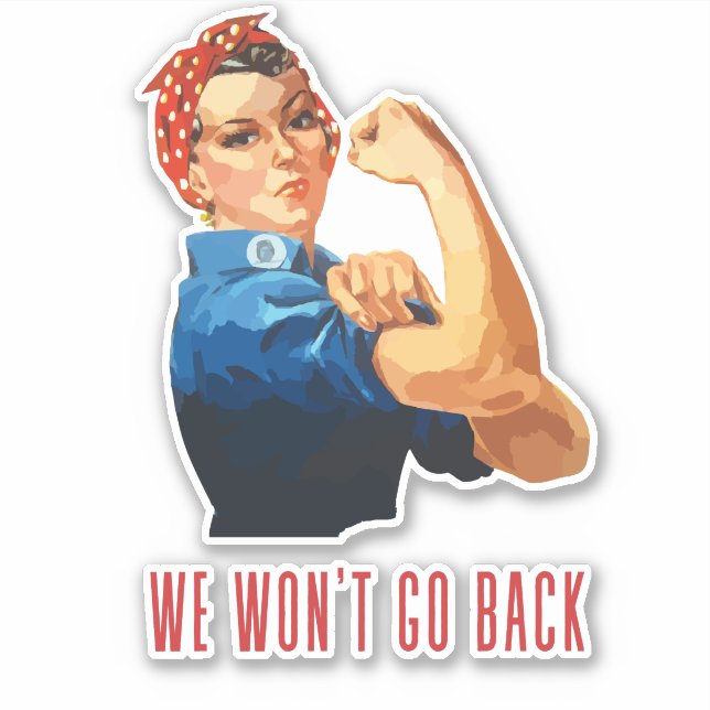 Wir gehen zurück Rosie Riveter Car Decal Aufkleber (Vorderseite)