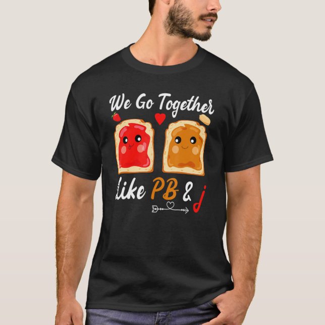 Wir gehen zusammen wie Pb & J Peanut Butter Jelly  T-Shirt (Vorderseite)