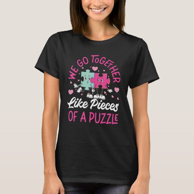 Wir gehen zusammen wie Teile eines Puzzles 1 T-Shirt (Vorderseite)