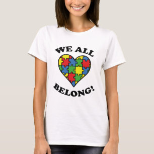 Wir gehören alle zusammen - Autismus-Bewusstsein T-Shirt