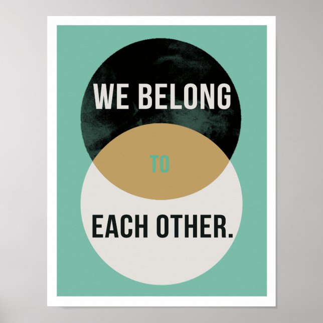 Wir gehören einander 11"x14" Art Print II Poster (Vorne)