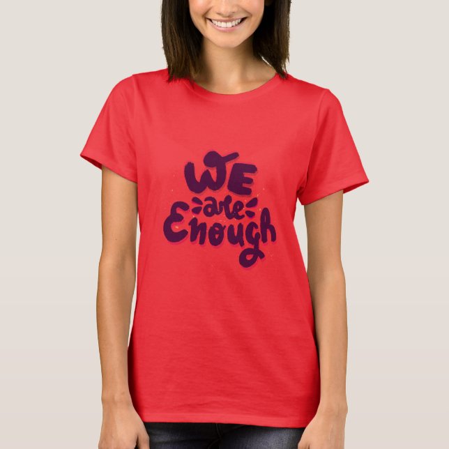Wir genügen T-Shirt (Vorderseite)