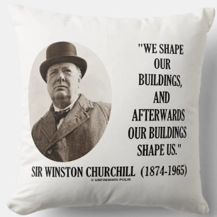 Wir gestalten unsere Gebäude Winston Churchill Zit Kissen