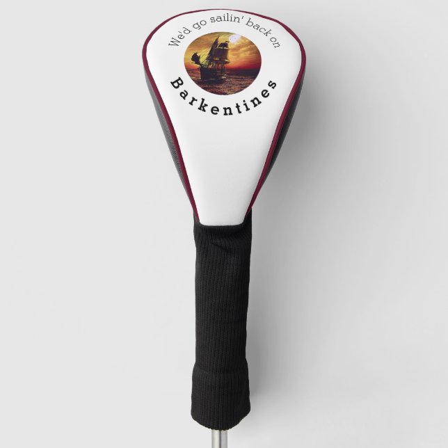 Wir gingen auf dem Barkentiner zurück Golf Headcover (Vorderseite)