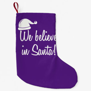 WIR GLAUBEN AN SANTA! Weihnachtsstrumpf Kleiner Weihnachtsstrumpf