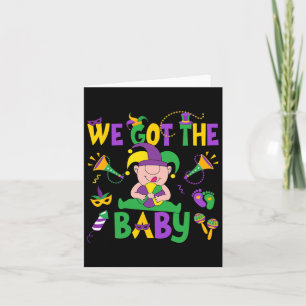 Wir Got den Byby Happy Mardi Gras Karneval Karte