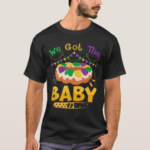 Wir Got die Baby Mardi Gras Schwangerschaft Ankünd T-Shirt