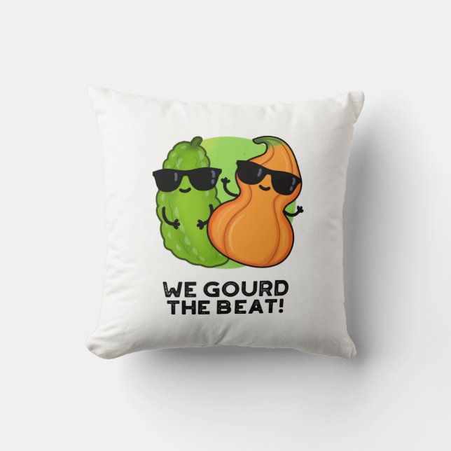 Wir gourten den Beat Funny Veggie Pun Kissen (Vorderseite)