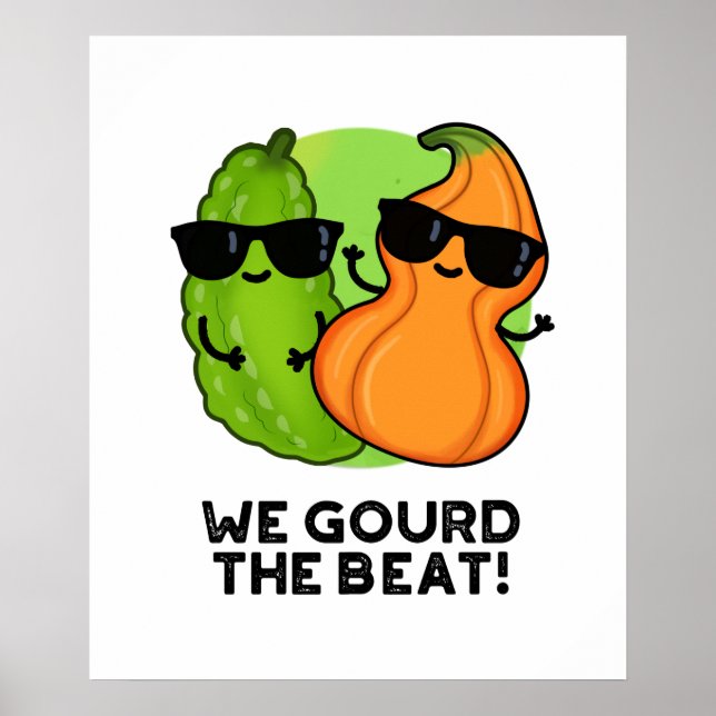 Wir gourten den Beat Funny Veggie Pun Poster (Vorne)