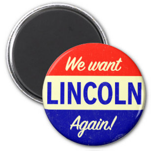 Wir haben Abraham Lincoln wieder Gewollt! Magnet