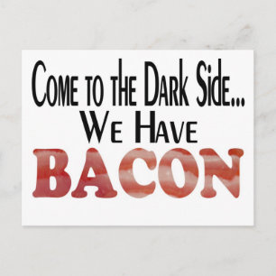 Wir haben Bacon Postkarte